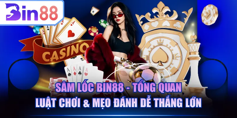 Sâm Lốc BIN88